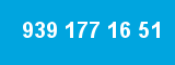 939 177 16 51 939 177 16 51